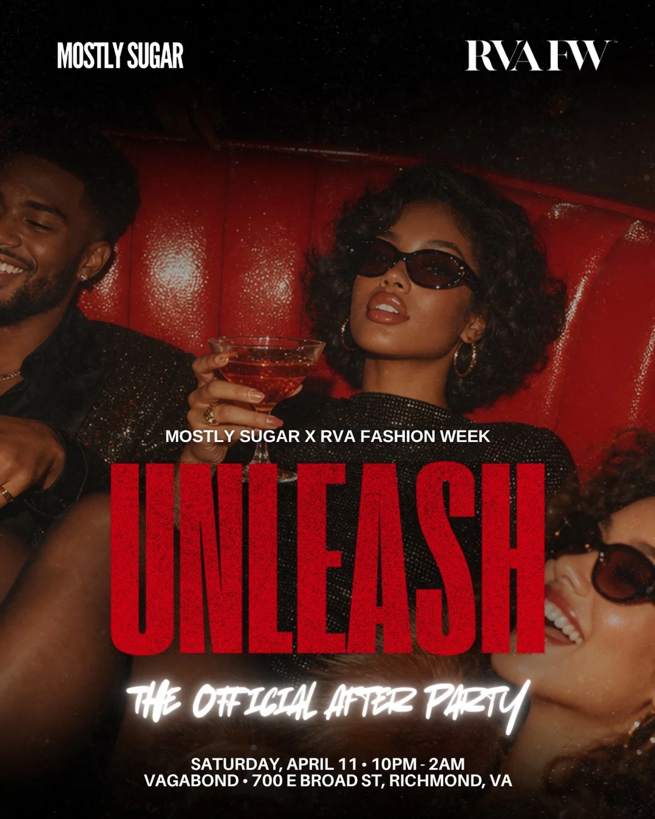 Join us for the official after party for @rvafashionweek .
Designers. Models. Creatives. Media. Some of the city&rsquo;s most stylish people, all under one roof.

Unleash: The Official Mostly Sugar x RVAFW After Party
Saturday, April 11 | Downtown Ri