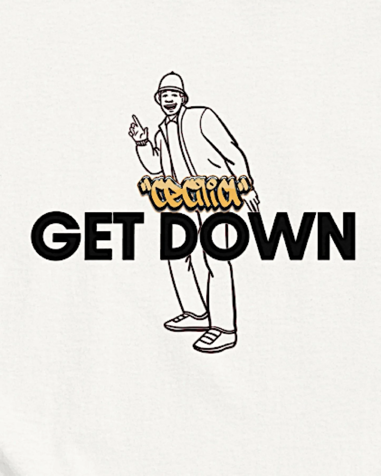 10/3 Get Down! 
Tee Online Friday!