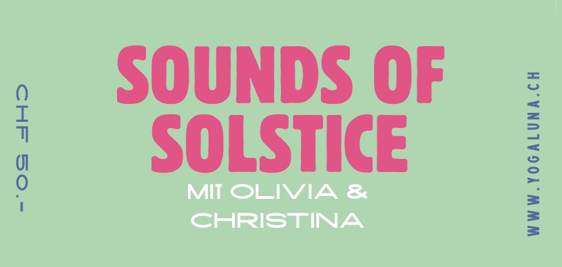 Sounds of Solstice mit Olivia &amp; Christina