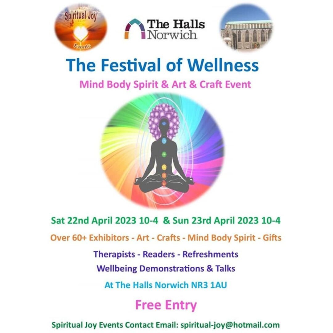 This coming weekend (22nd &amp; 23rd April) I will be at the 2 day wellbeing festival held within `The Halls` (St Andrews Hall) in Norwich.

Entry is FREE for visitors, and there will be a wide range of therapists, readers &amp; wellbeing service pro