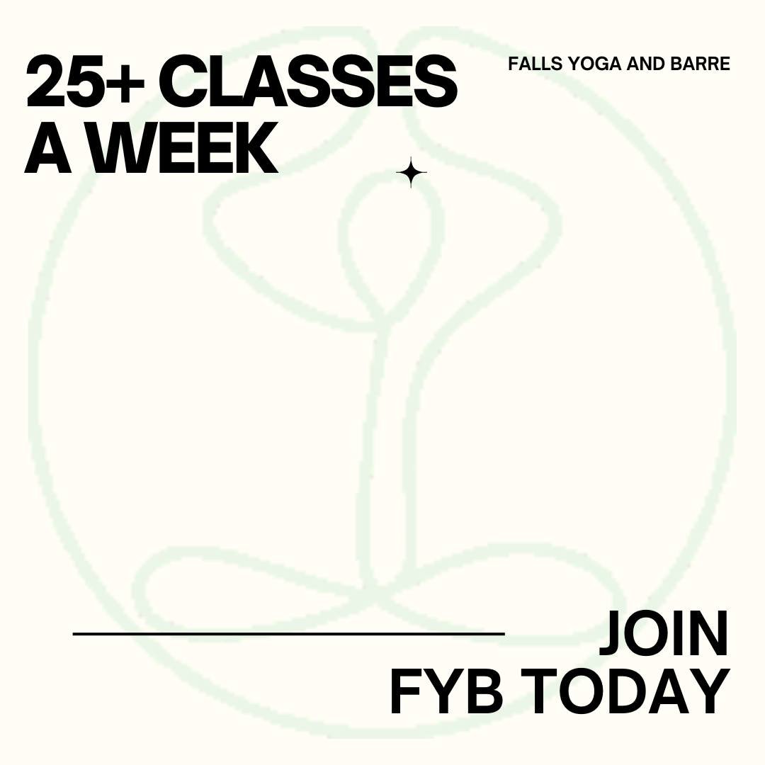 25+ classes a week! join FYB today for only $50 and receive an additional week FREE- dm or email alexa@fallsyogaandbarre.com to claim your deal!