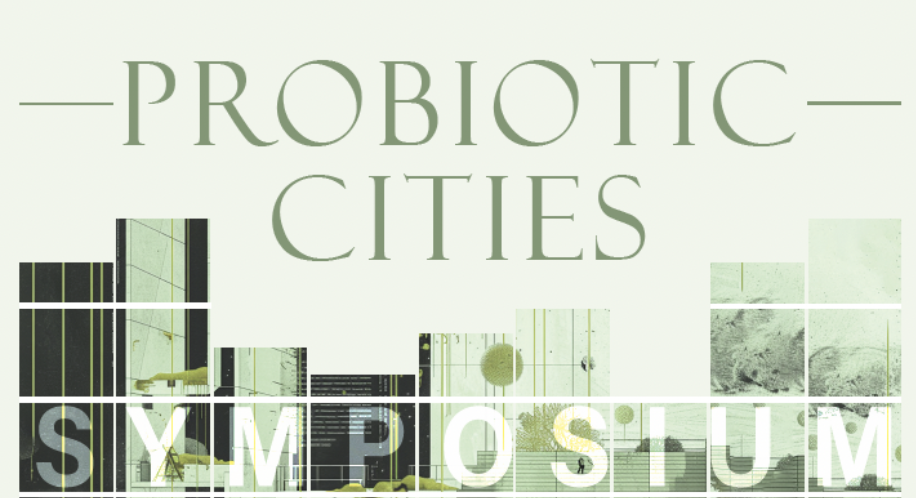 Probiotic Cities Symposium 2026!