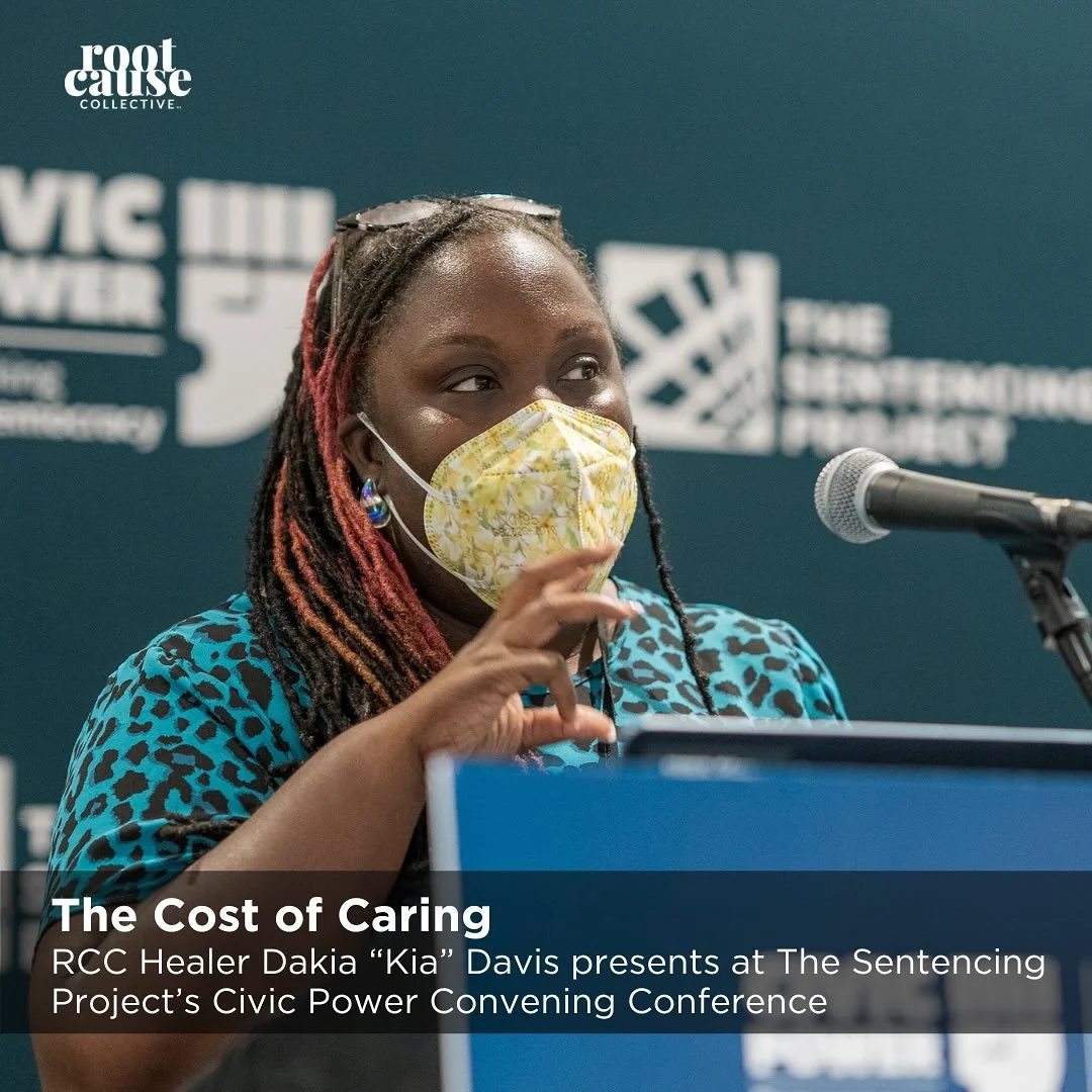 This summer, Root Cause Collective&rsquo; s Trauma Recovery Coach Kia Davis, LCSW, led The Cost of Caring: Vicarious Trauma, Moral Injury, and Sustainable Practice @thesentencingproject&rsquo;s Civic Power Convening in Chicago.&nbsp;

In a room full 