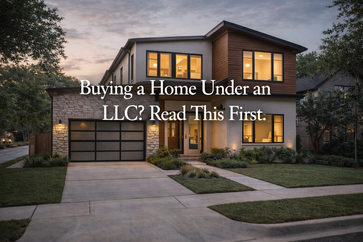 Can I Buy a Home in Dallas Under an LLC — and When Does That Actually Make Sense?