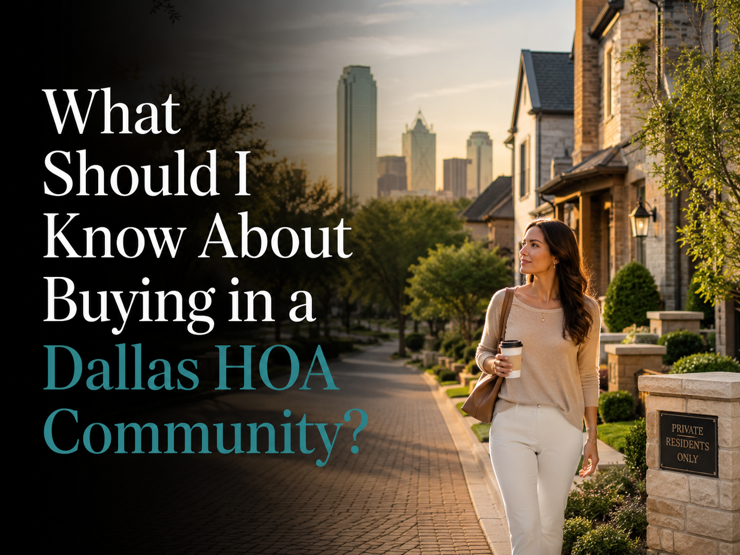 What Should I Know About Buying in a Dallas HOA Community?
