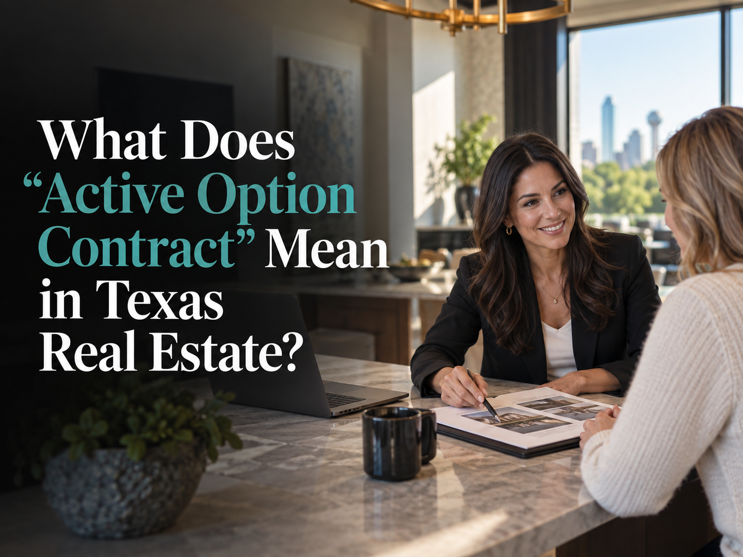 What Does “Active Option Contract” Mean in Texas Real Estate?