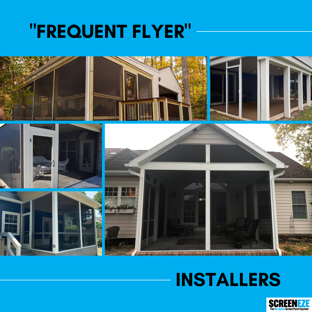 “Frequent Flyer” Installers