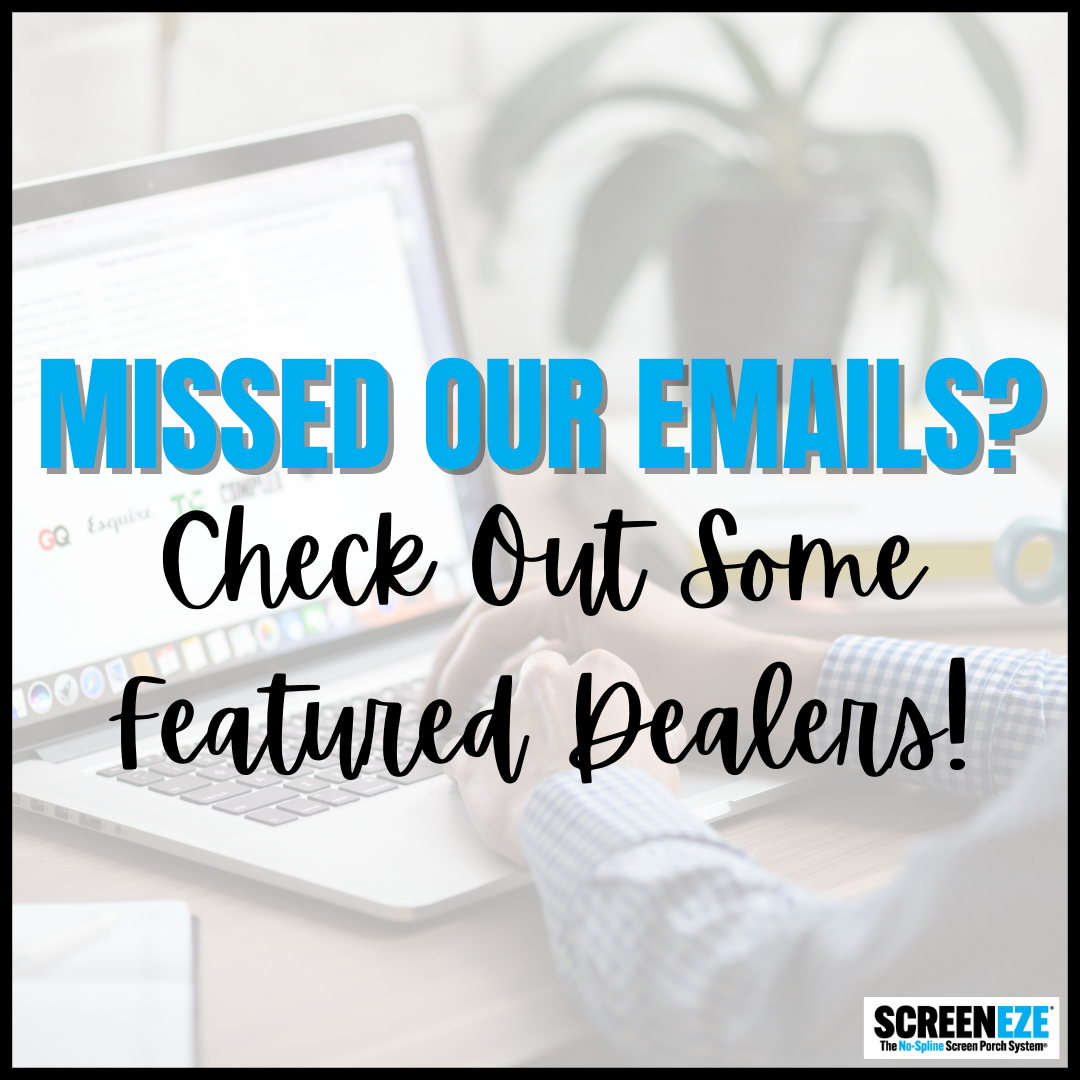 Missed Our Emails? Check Out Some Featured Dealers