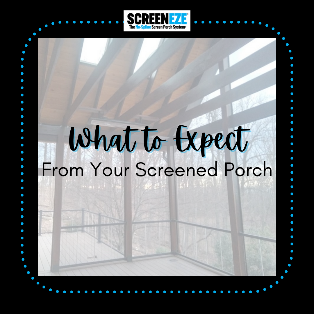 What to Expect From Your Screened Porch