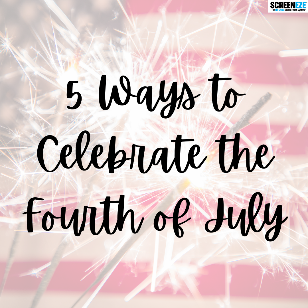 5 Ways to Celebrate the Fourth of July