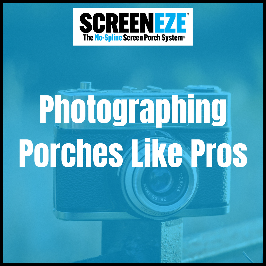 Photographing Porches Like Pros