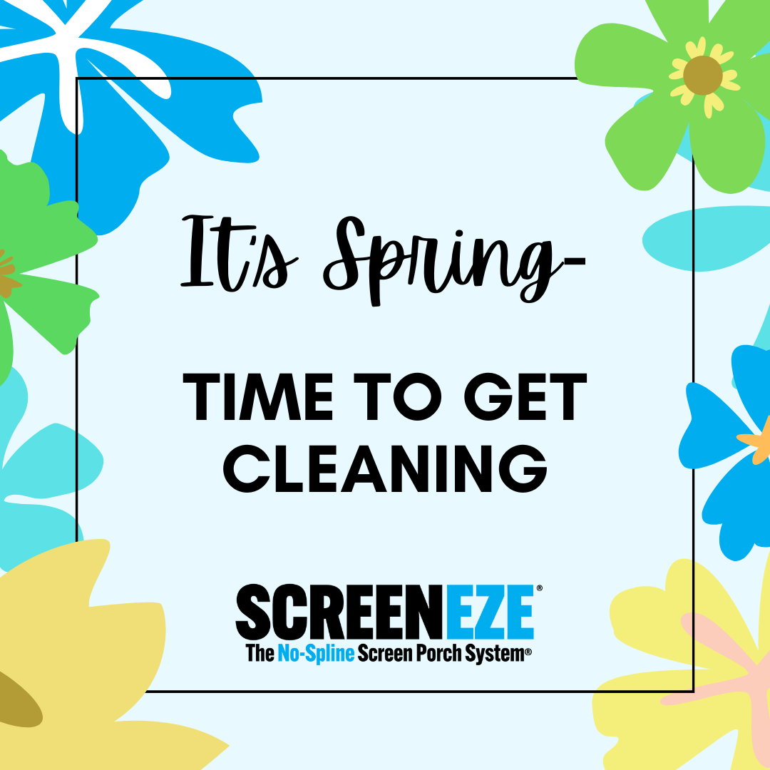 It’s Spring - Time to Get Cleaning