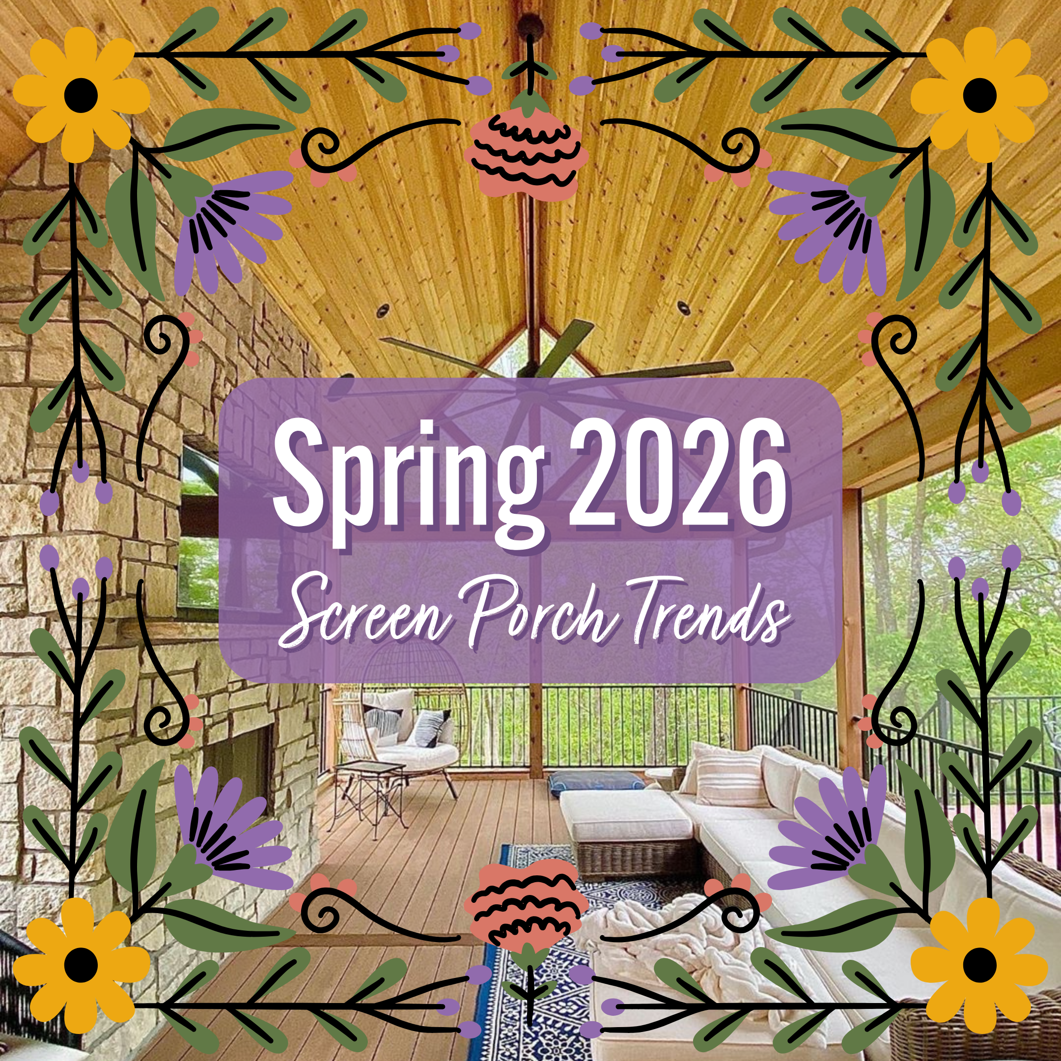 Top Screen Porch Trends Spring 2026