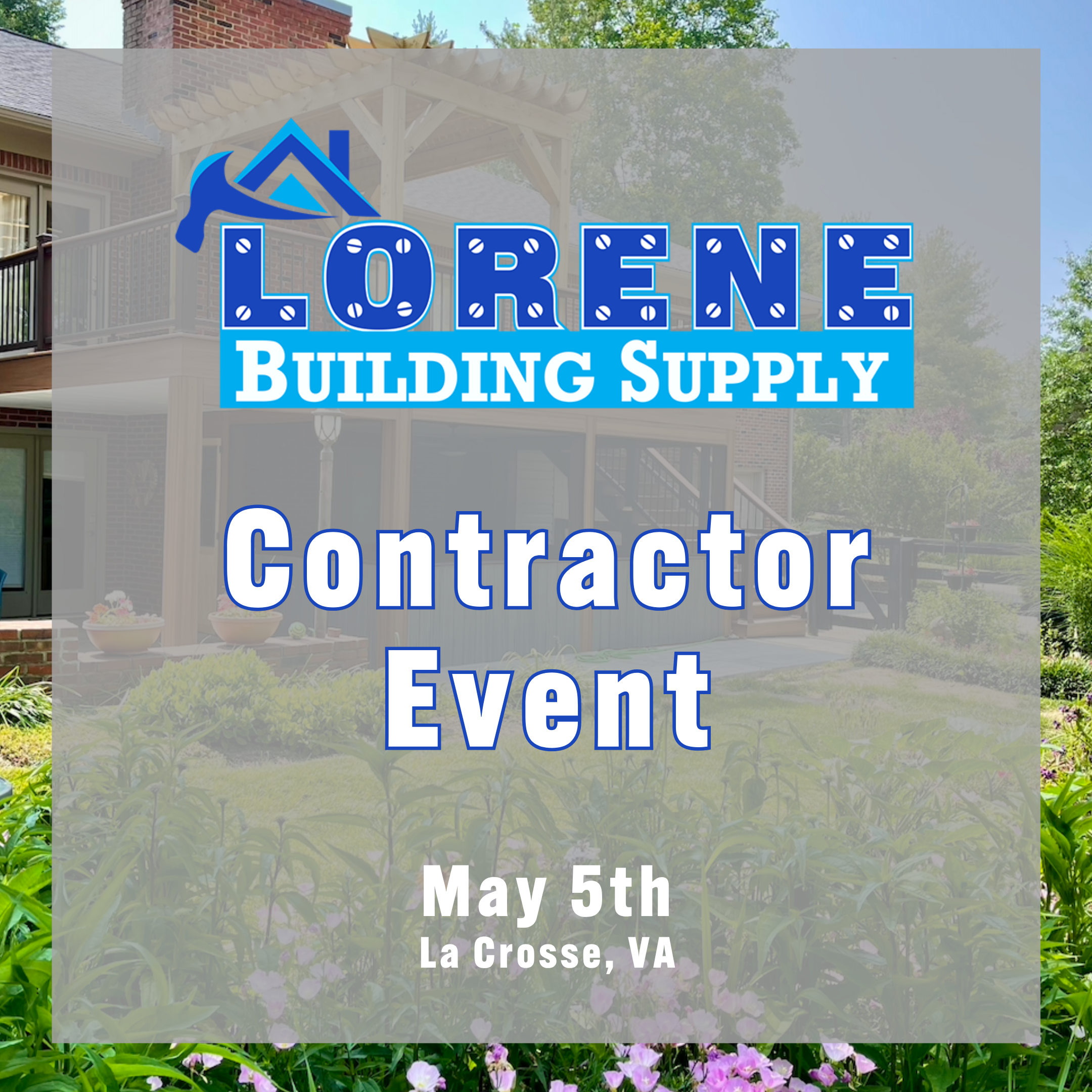 Lorene Building Supply Contractor Event