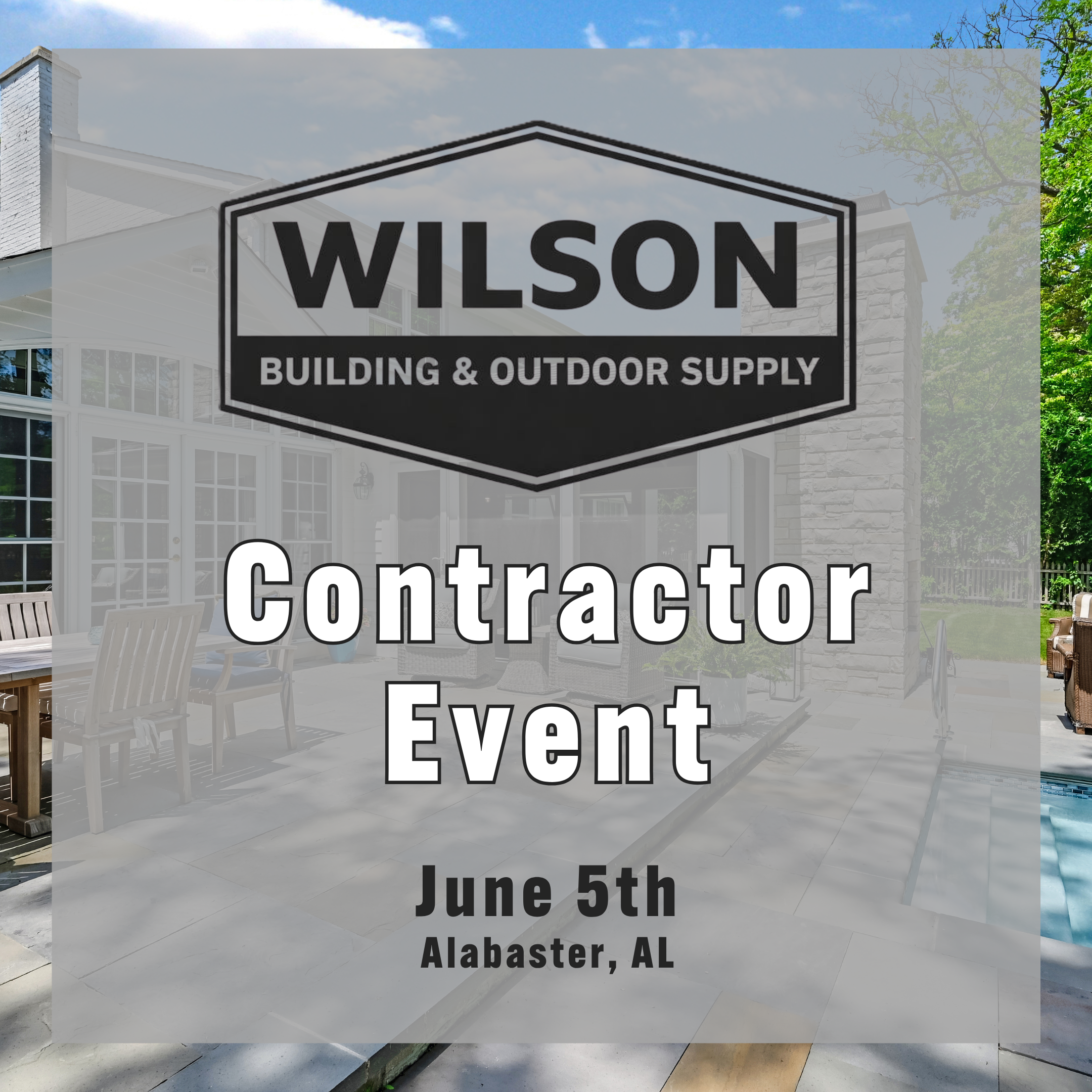 Wilson Building & Outdoor Supply Contractor Event