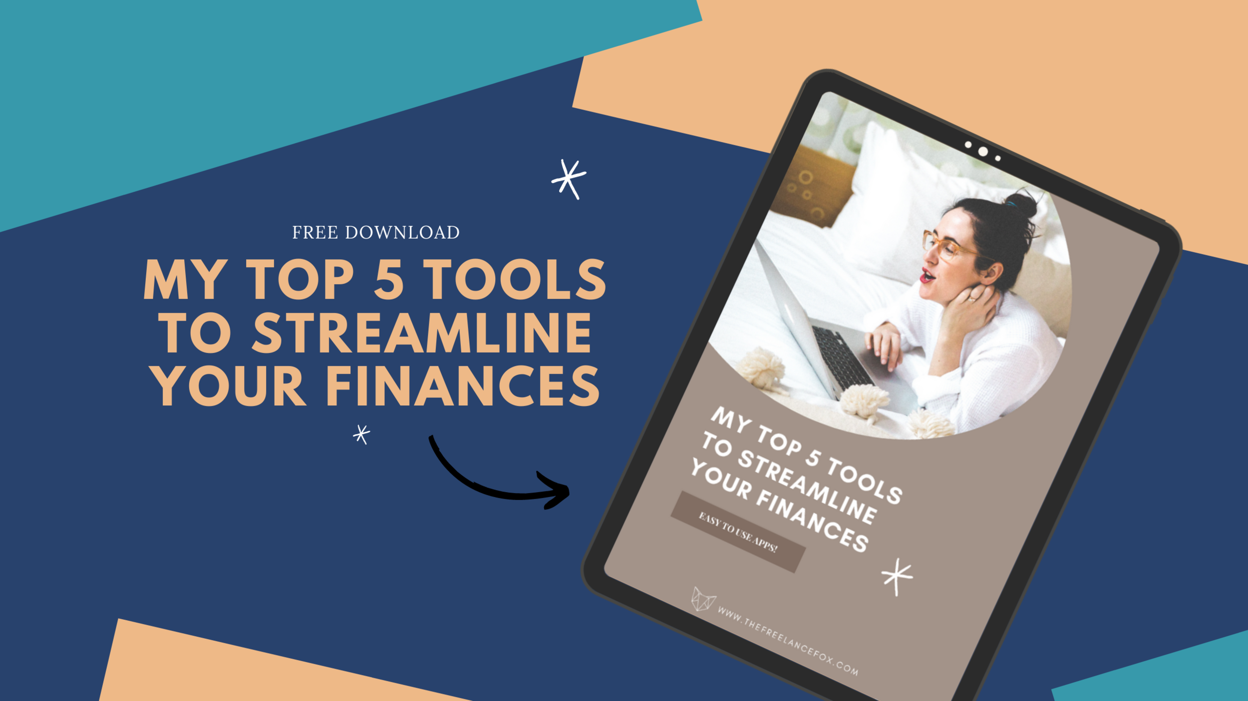 My Top 5 Tools to Streamline Your Finances