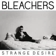 Bleachers - Strange Desire.jpeg
