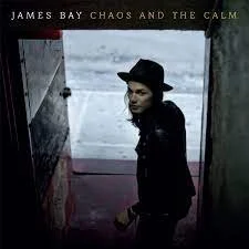James Bay - Chaos And Calm.jpeg