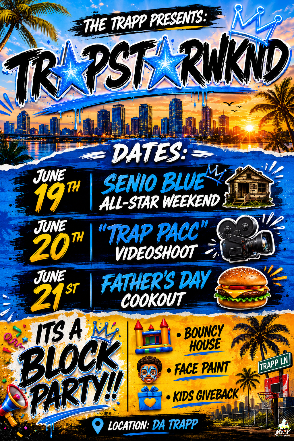The Trapp Presents: TrapStar Wknd / Block Party