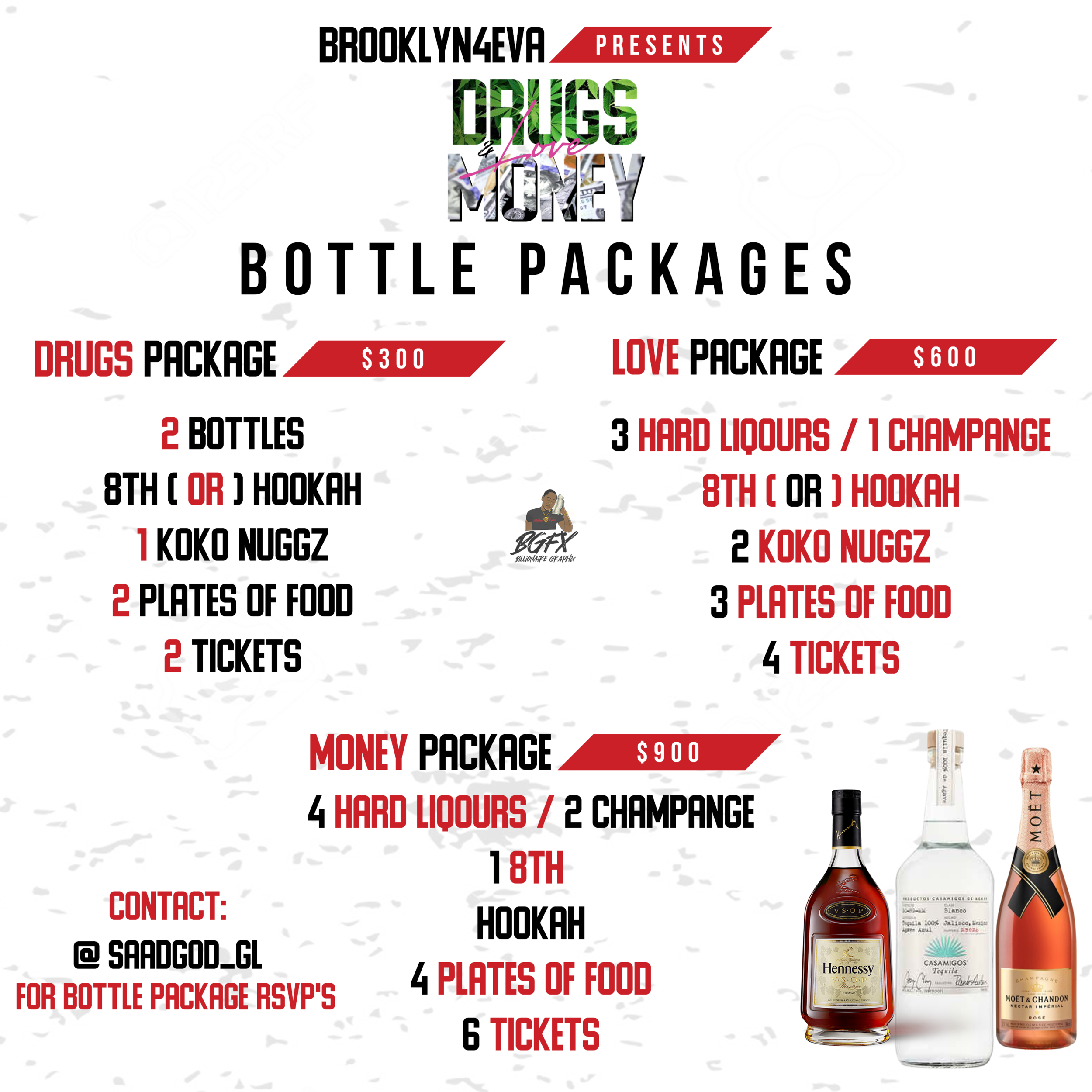 Brooklyn4Eva Presents: Love,Drugs,Money Bottle Package Menu 