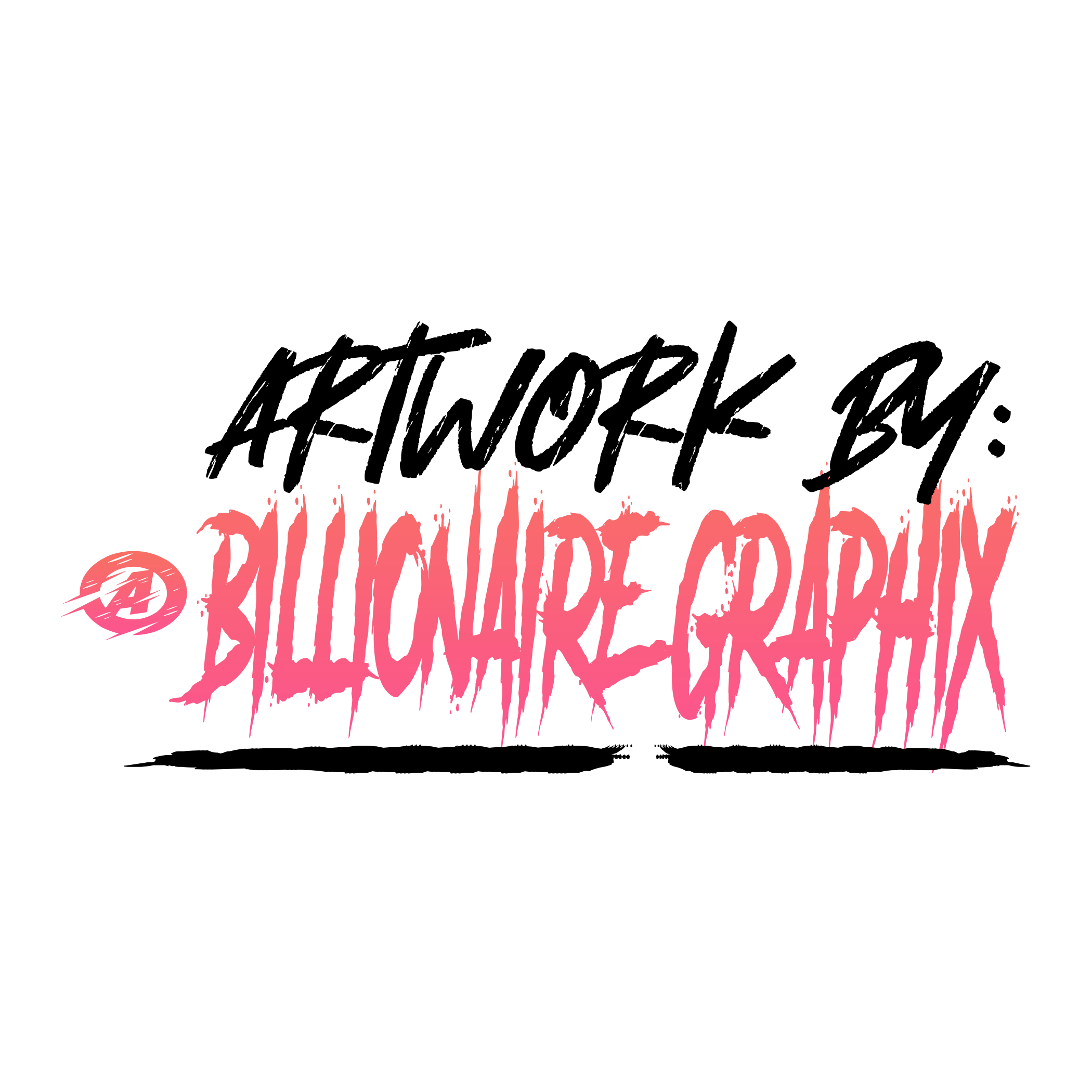 Artwork By Billionaire Graphix Logo
