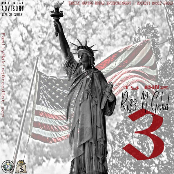 Rise & Grind 3 - Ty Billz