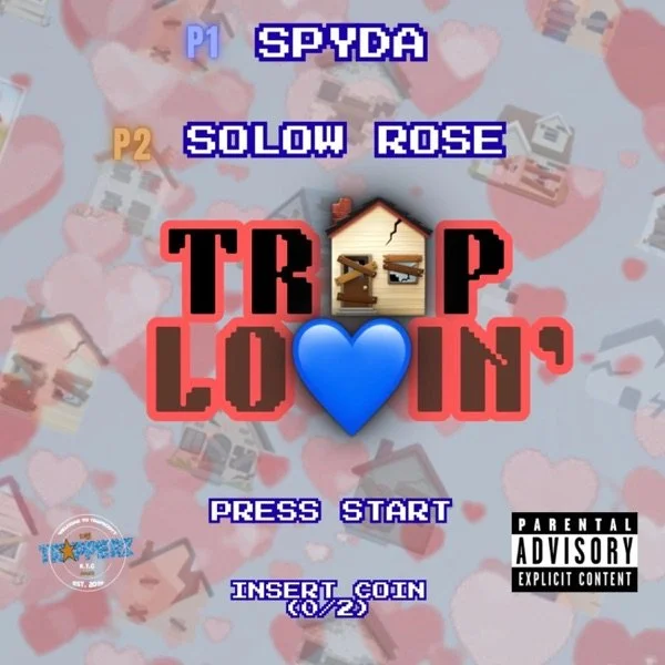 Spyda - 'Trap Lovin' (Feat. Solow Rose) (Single)