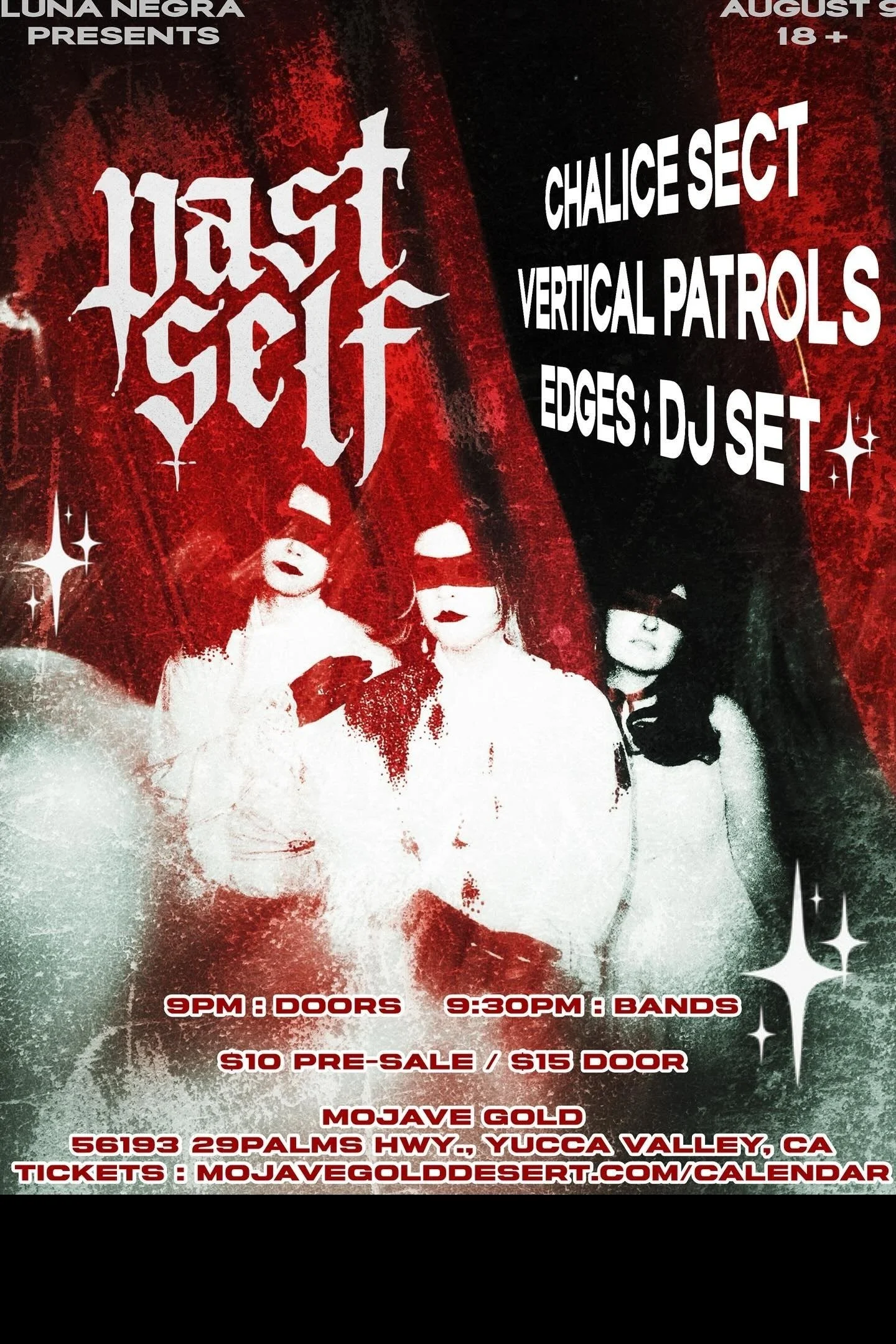 Yucca Valley, CA - Laguna Negra Presents: past self