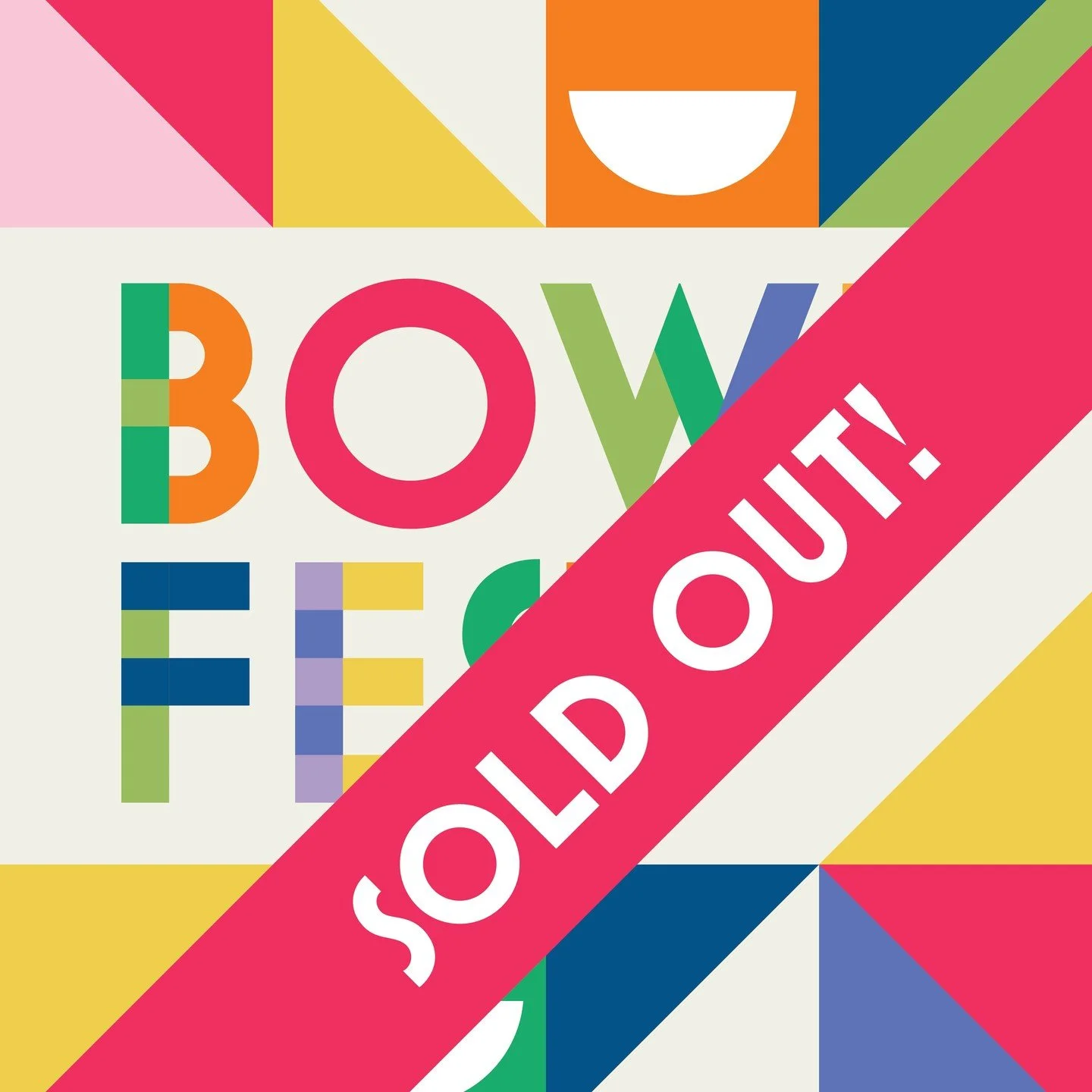 Wow! BowlFest is sold out! Thank you for your incredible support &mdash; we can&rsquo;t wait to share this celebration of community and creativity with you! 💚