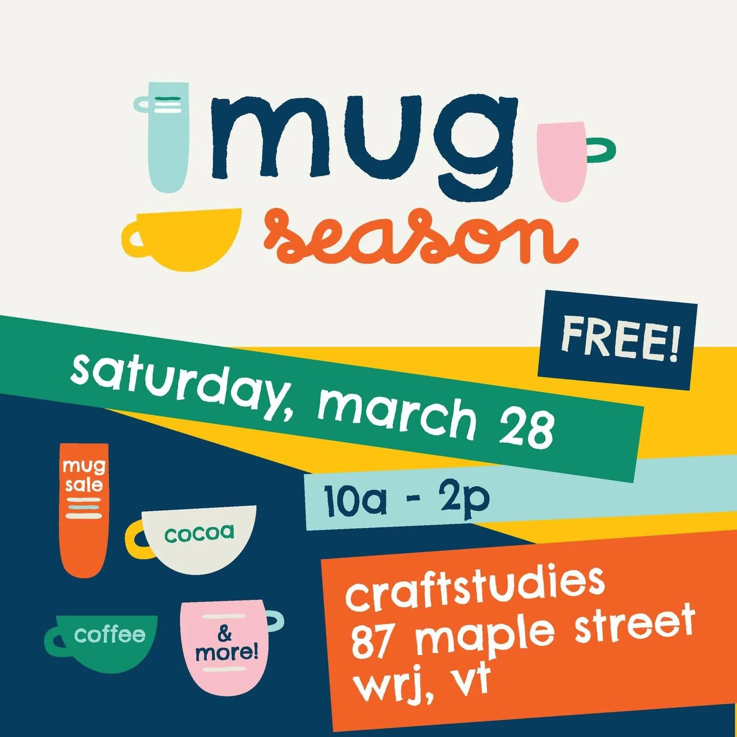MUG SEASON RETURNS! 

Get out of the mud season rut with a celebration of the humble mug and all things cozy! 

Saturday, March 28, 2026
10A - 2P
CraftStudies Studio &amp; School
87 Maple Street, WRJ, VT

FREE!!!!

☕️ Free coffee from @sunnysidecoffe