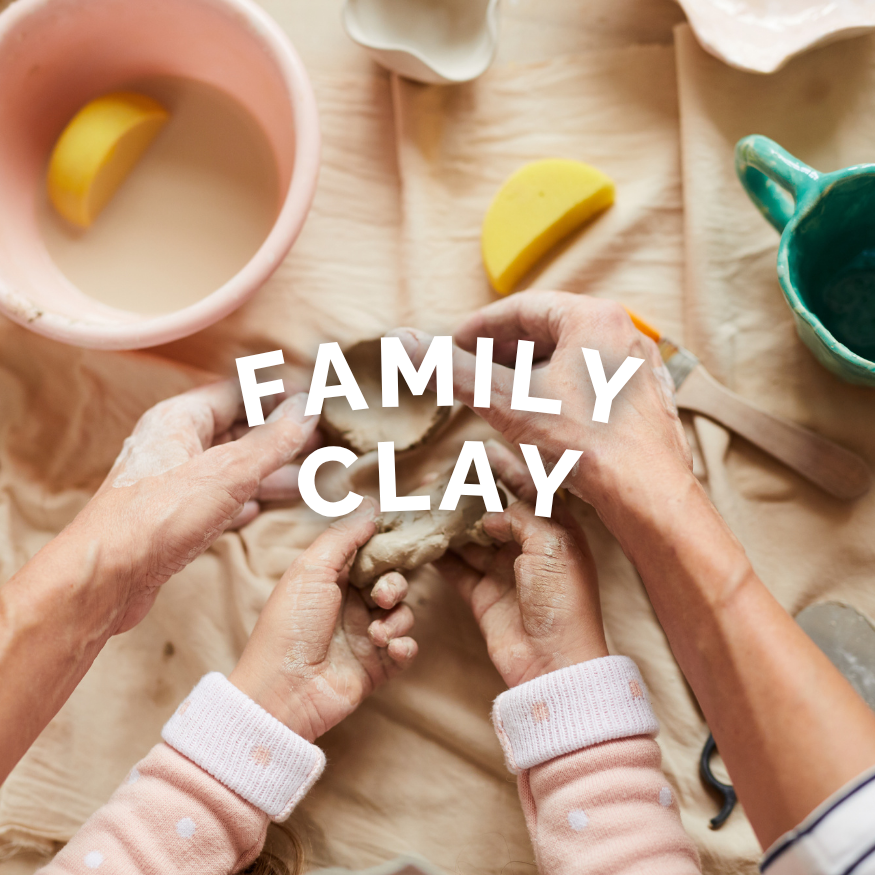Family Clay (2 SPOTS LEFT!)