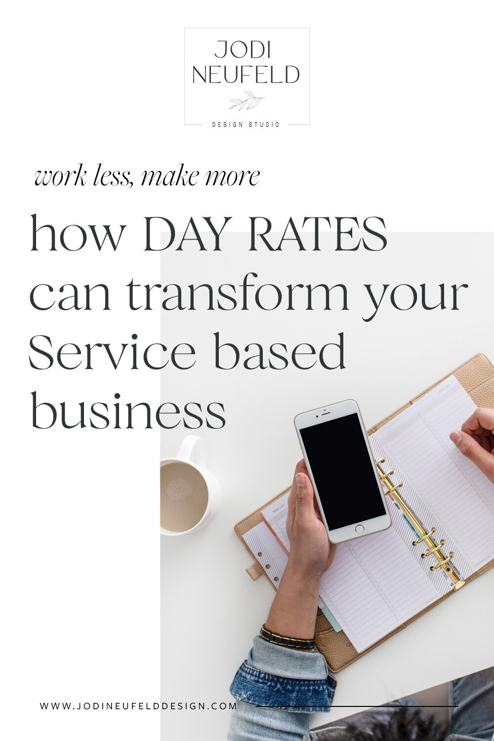 Day Rates | a transformation in my service based business | Jodi Neufeld Design