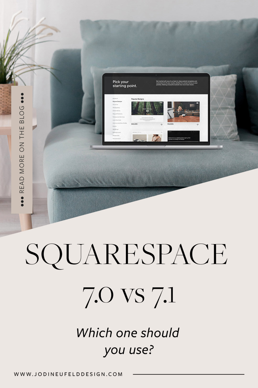 Squarespace 7.1 vs Squarespace 7.0 - which should you use? | Jodi Neufeld Design Squarespace web designer