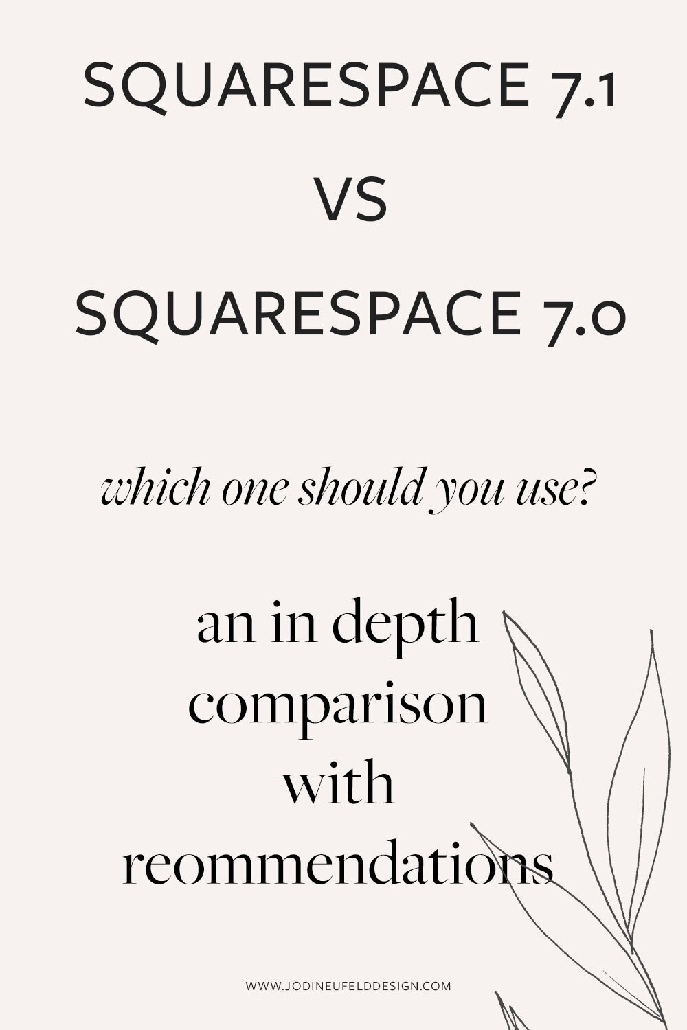 Squarespace 7.1 vs Squarespace 7.0 - which should you use? | Jodi Neufeld Design Squarespace web designer