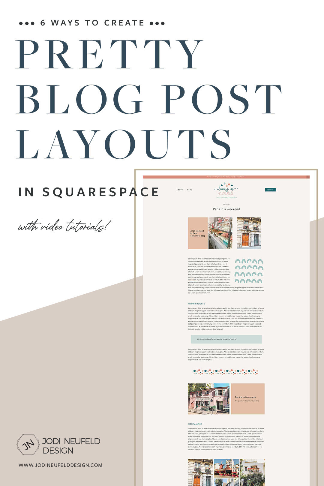 6 ways to create pretty blog post layouts in Squarespace by Jodi Neufeld Design
