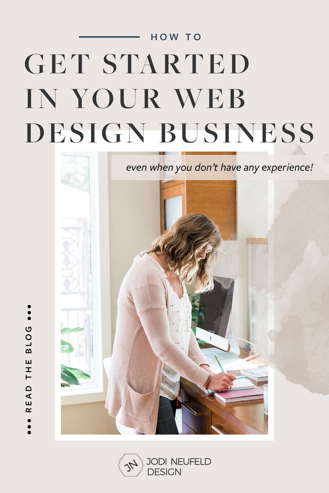  How to get started in your web design business by Jodi Neufeld Design | #squarespace web designer 