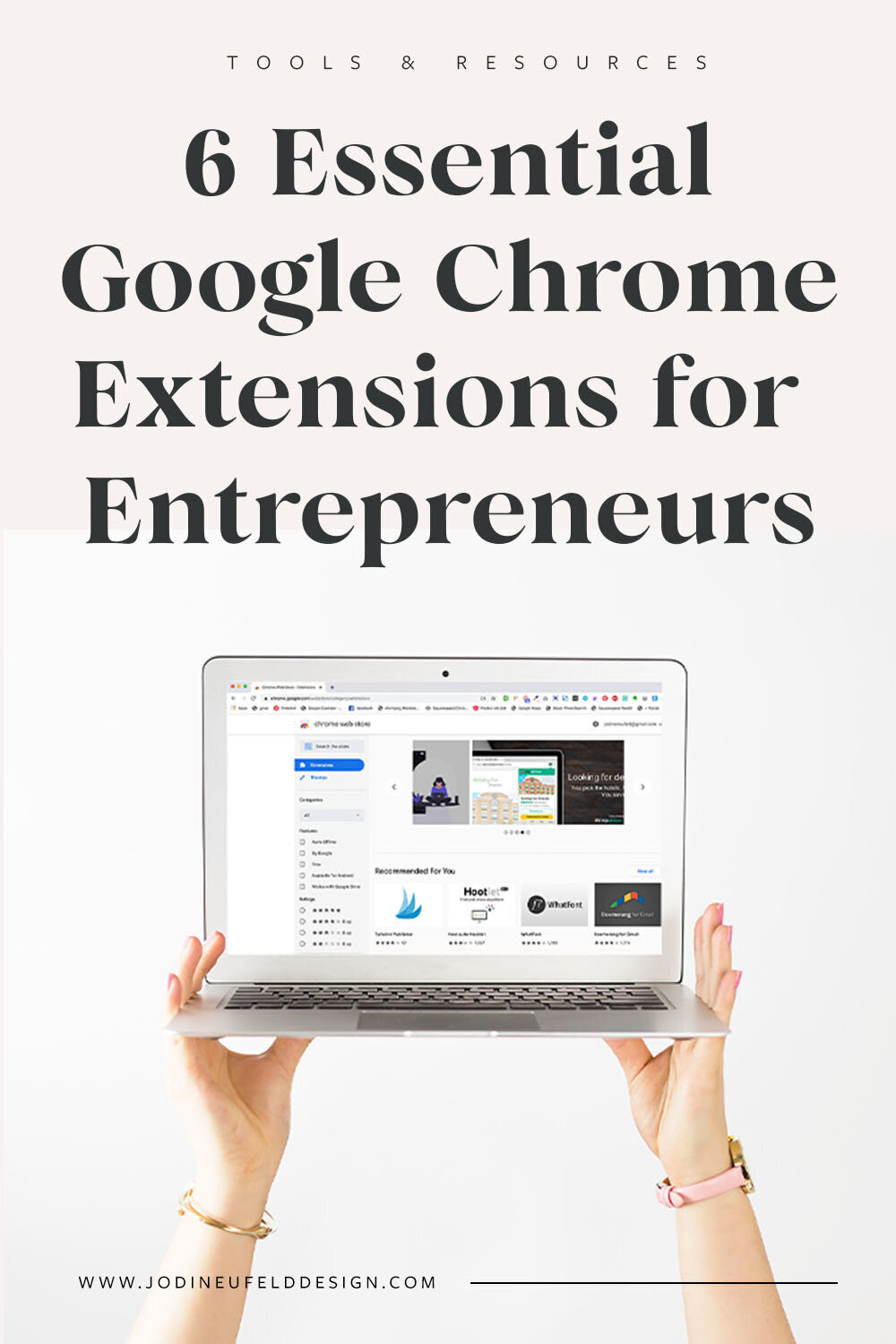 6 Essential Google Chrome Extensions for Entrepreneurs — Jodi Neufeld  Design