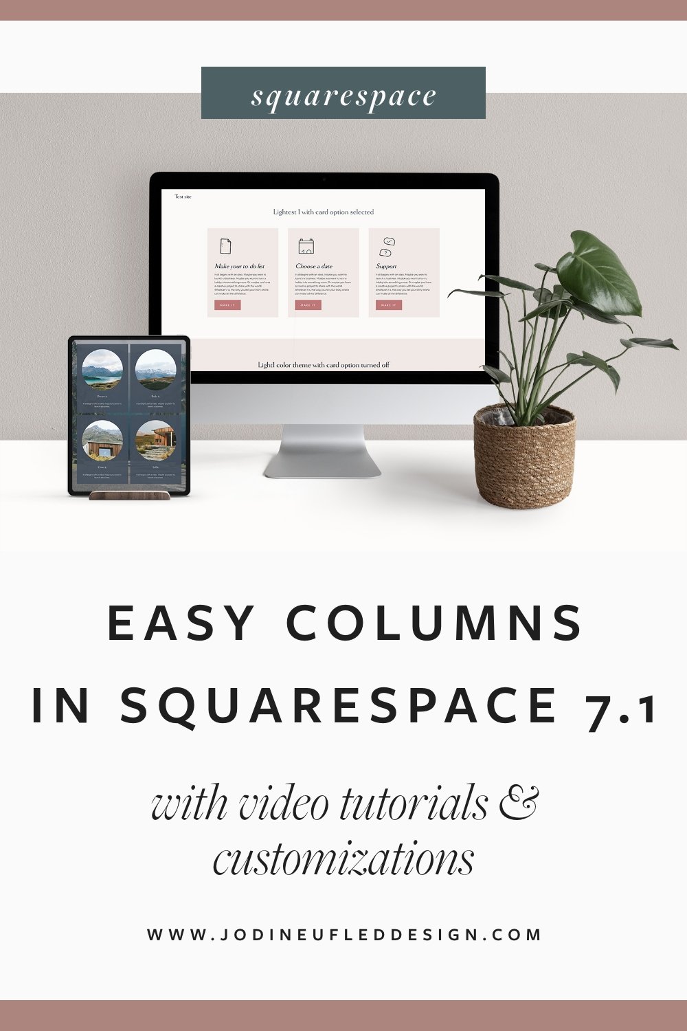 Easy columns in Squarespace 7.1 | Jodi Neufeld Designer | Squarespace web designer - pinterest graphic 1.jpg