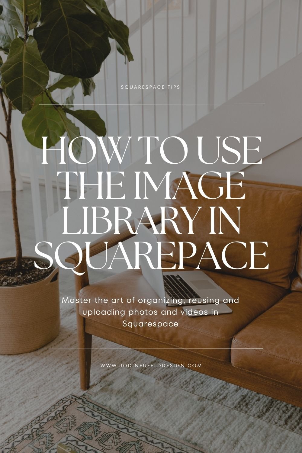 How to use the image asset library in Squarespace | Jodi Neufeld Design Squarespace web designer