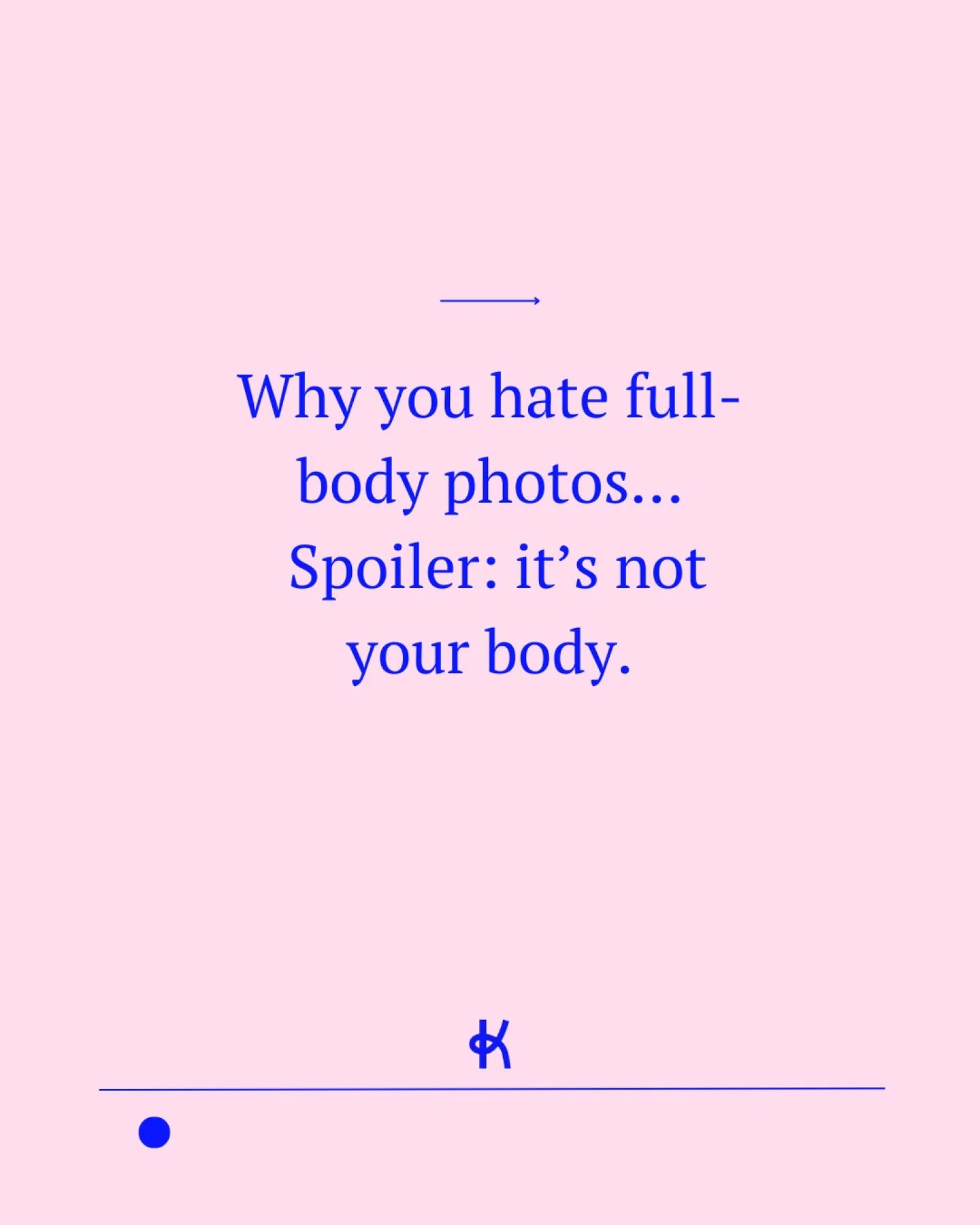 Full-body photos aren&rsquo;t scary because of your body &mdash; they&rsquo;re scary because of the angle.

Most people hold the camera too high &rarr; you look shorter, wider, and out of proportion.

Drop the camera to hip height, and suddenly every