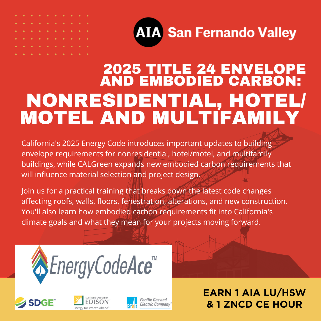 2025 Title 24 Envelope and Embodied Carbon: Nonresidential, Hotel/Motel and Multifamily