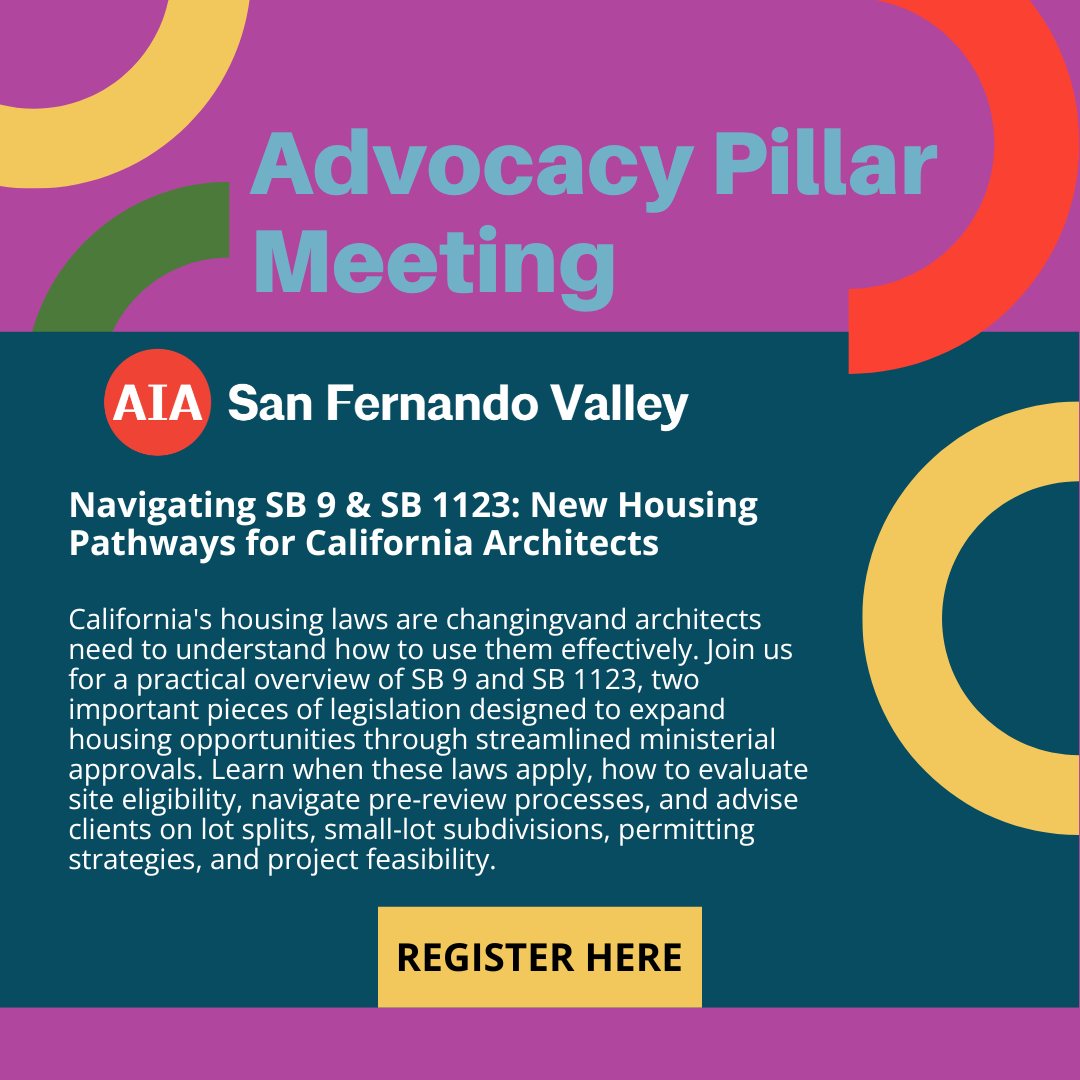 Navigating SB 9 &amp; SB 1123: New Housing Pathways for California Architects