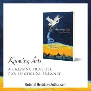 If you or someone you love is seeking greater emotional balance there are free exercises and beautiful healing art at heidiloveauthor.com Knowing Acts&mdash;a calming practice for emotional balance.