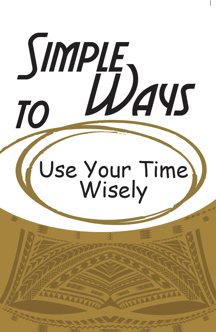 Simple Ways to Use Your Time Wisely