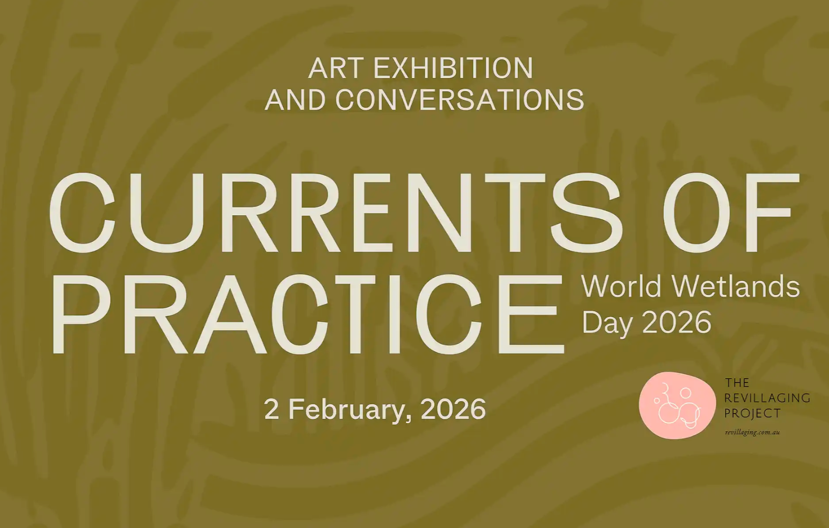 Currents of Practice / World Wetlands Day
