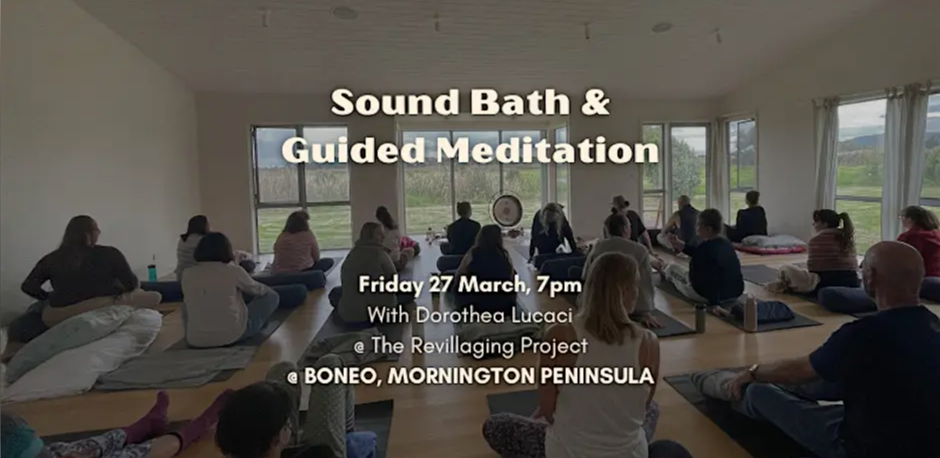 Sound Bath and Guided Meditation with Dorothea Lucaci 