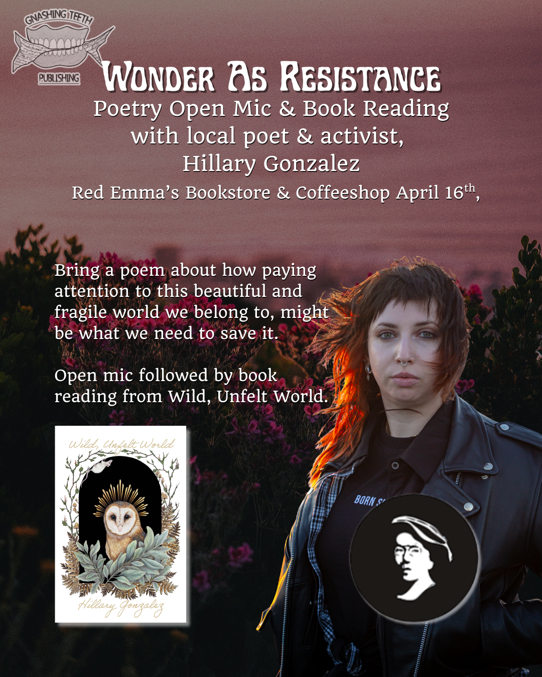 Wonder As Resistance - Open Mic & Poetry Reading with Hillary Gonzalez