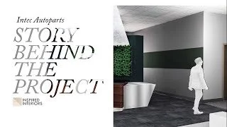 Story Behind the Project | Intec Office Design - 1980s to Modern Day