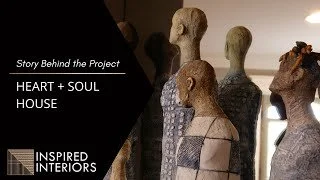 Story Behind the Project│Heart + Soul House