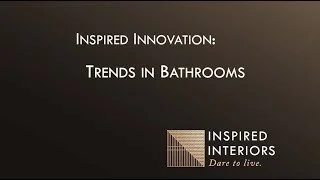 Trends in Bathrooms